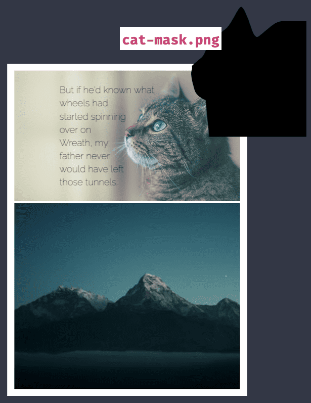 Two panel comic with the text wrapping panel 1’s cat image. An image of the image mask labelled cat-mask.png to the side Two panel comic with the text wrapping panel 1’s cat image. An image of the image mask labelled cat-mask.png to the side